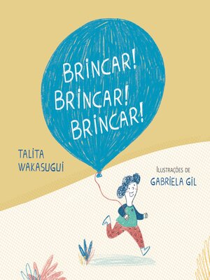cover image of Brincar! Brincar! Brincar!
